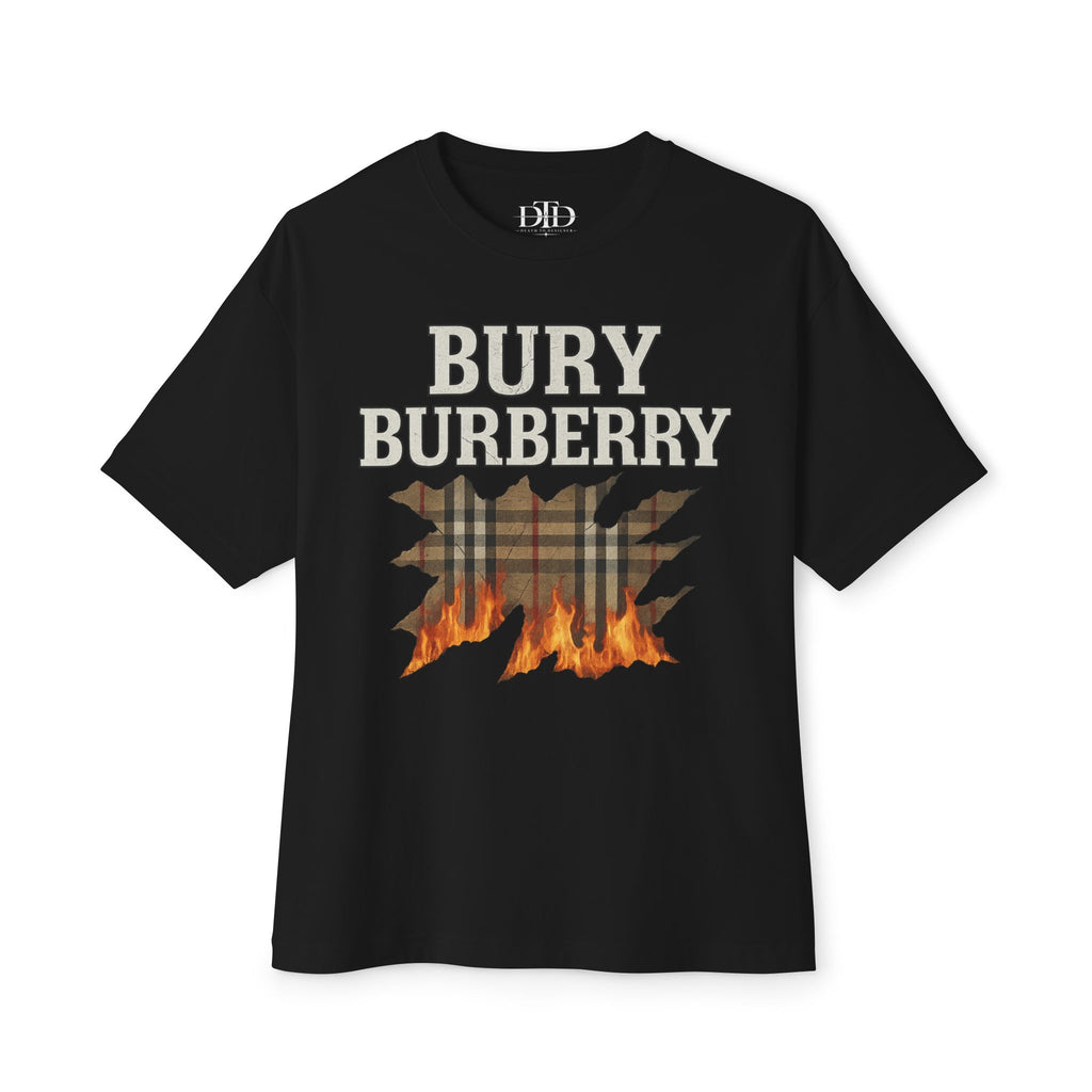 Bury Burberry - Graphic Tee